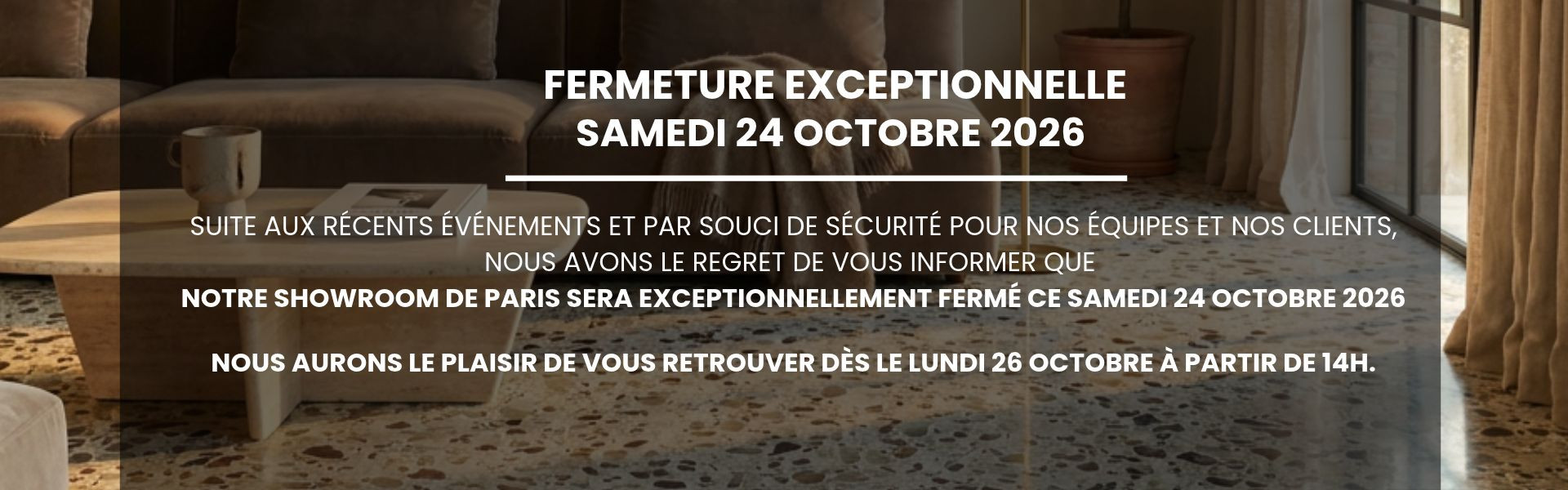 Fermeture exceptionnelle samedi 24 octobre 2026